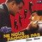 NE NOUS FACHONS PAS